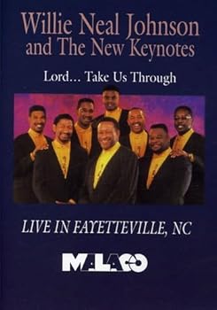 DVD Willie Neal Johnson and The New Keynotes: Lord... Take Us Through Book