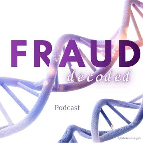 Fraud decoded - Fraud, Fakten, Leadership cover art