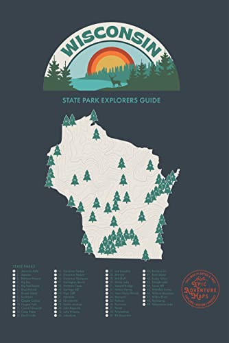 Epic Adventure Maps Wisconsin State Parks Bucket List Poster, Gorgeous Map of Wisconsin Featuring State and National Parks, Great Travel Print