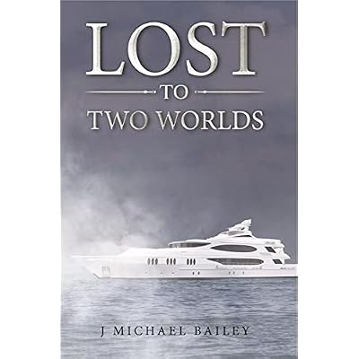 Lost To Two Worlds