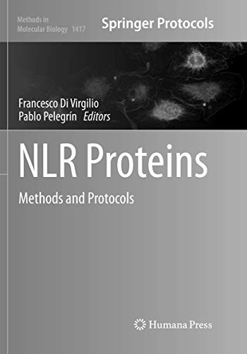 NLR Proteins: Methods and Protocols (Methods in Molecular Biology, 1417)