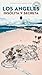 Los Angeles insólita y secreta/ Secret Los Angeles - AA.VV