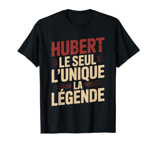 Hubert Homme Humour Idée Cadeau Humoristique Drôle T-Shirt