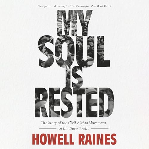 My Soul Is Rested -- Howell Raines episode artwork