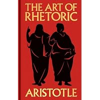 The Art of Rhetoric