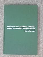 Individualizing Learning Through Modular Flexible Programming 0070496668 Book Cover