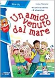 amici del mulino 2017  Un amico venuto dal mare