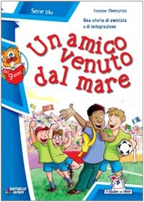  Un amico venuto dal mare