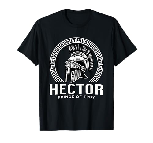 Hector the Trojan War Prince of Troy T-Shirt
