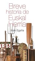 Breve historia de Euskal Herria (Leire) (Spanish Edition) 8471485427 Book Cover