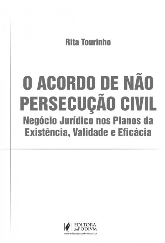 Capa de O Acordo de não Persecução Civil: Negócio Jurídico nos Planos da Existência, Validade e Eficácia (2024)