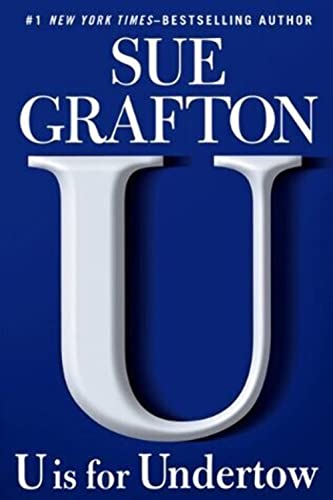 Cover of U is for Undertow: A Kinsey Millhone Novel
