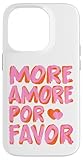 MORE AMORE POR FAVOR X Selbstliebe Liebe Spruch