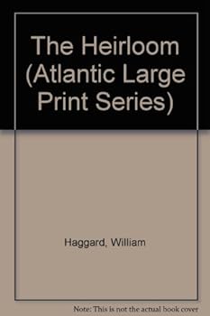 Paperback The Heirloom (Atlantic Large Print Series) [Large Print] Book