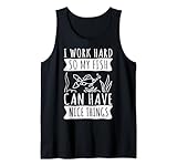 lavoro duro affinché i miei pesci possano avere cose carine canotta