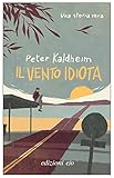 Il Vento Idiota - 2