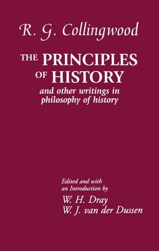 The Principles of History and Other Writings in Philosophy of History