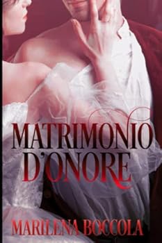 Paperback Matrimonio d'onore (Italian Edition) [Italian] Book