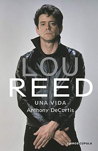 Lou Reed: Una vid
