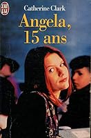 Angela quinze ans 2290043877 Book Cover