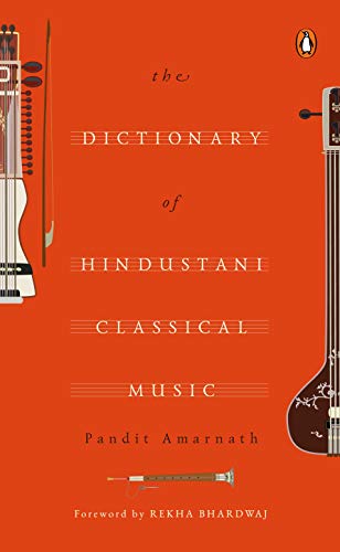 The Dictionary Of Hindustani Classical Music