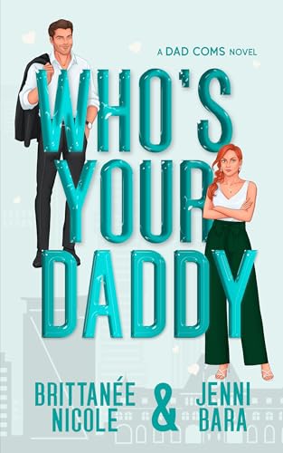 Who's Your Daddy (With: Jenni Bara)