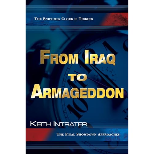 From Iraq to Armageddon by Keith Intrater episode artwork