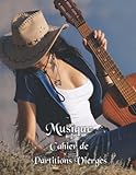  Musique Cahier de Partitions Vierges: 12 portées par page - Partitions pour musiciens - 128 pages - papier musique grand format - couverture femme cowgirl
