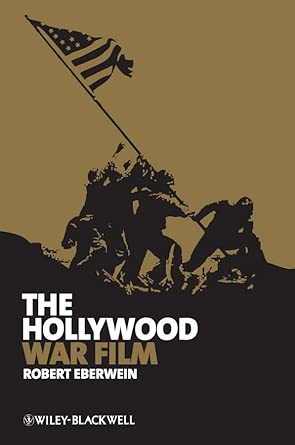 The Hollywood War Film: 05 book cover
