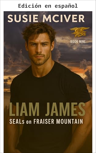 LIAM JAMES (SEALs en Fraiser Mountain nº 9) (Spanish Edition) für 2,69 EUR bei amazon.de Bild: LIAM JAMES (SEALs en Fraiser Mountain nº 9) (Spanish Edition) für 2,69 EUR bei amazon.de