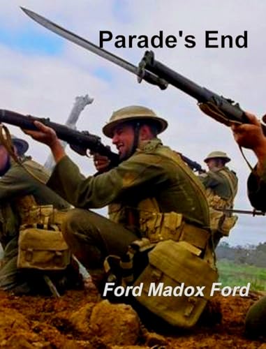 Parade's End: The Complete Tetralogy
