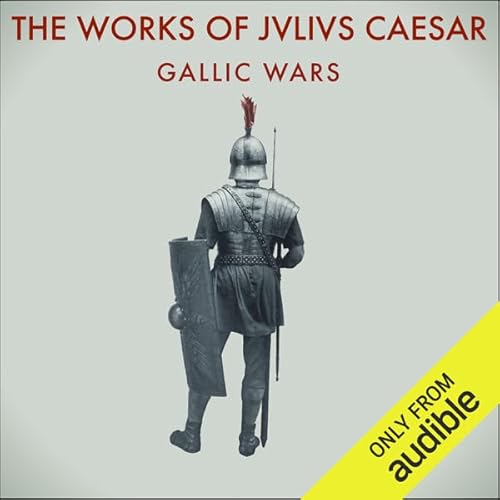 The Works of Julius Caesar: The Gallic Wars Audiolivro Por Julius Caesar, W. A. McDevitte - translator, W. S. Bohn - translat