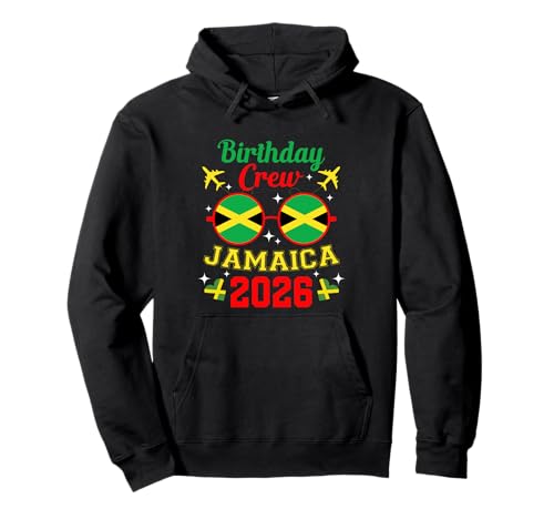 Birthday Crew Jamaica 2026 Escuadrón a Juego para Fiestas de Vacaciones Sudadera con Capucha