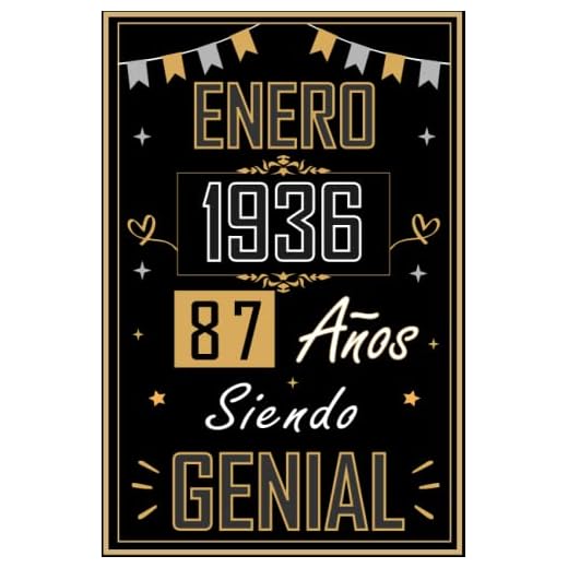 CUADERNO, ENERO 1936 87 AÑOS SIENDO GENIAL: Regalo de 87 cumpleaños para mujeres y hombres, ideas de 87 cumpleaños... un cumpleaños... divertido, ... regalo de 87 cumpleaños para él/ella.