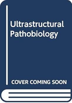 Hardcover Ultrastructural Pathobiology Book