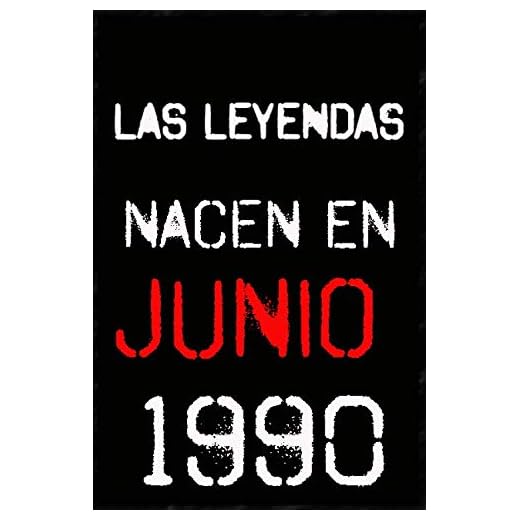 las leyendas nacen en junio 1990 ; regalo de cumpleaños 30 años para mujer y para hombres .forrado cuaderno de notas ; liberta de apuntes ; agenda o diario personal divertido regalo de cumpleaños