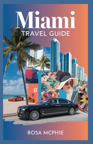 MIAMI TRAVEL GUIDE