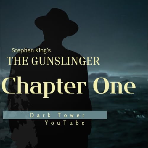 The Gunslinger: Chapter 1