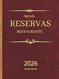 Agenda Reservas Restaurante - Hostelería. Dos paginas por dia: Premium tapa dura, calendario con fechas para organizar reservas de mesas en ... hoteles, pizzerias, pubs o bistros. Tamaño A4
