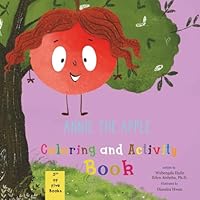 Annie the Apple: Coloring and Activity Book (Annie the Apple: Emotions and Breathing Exercise Book Series) 1967994188 Book Cover