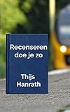  Recenseren doe je zo (Dutch Edition)