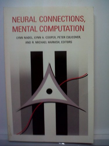 Neural Connections, Mental Computation (Computa... 0262640295 Book Cover