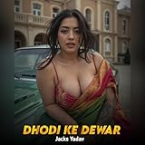 dewarrat monthey  Dhodi Ke Dewar