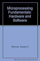 Microprocessing Fundamentals: Hardware and Software 0070511721 Book Cover