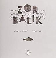 Zor Balık 6052079789 Book Cover