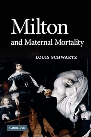 Milton and Maternal Mortality Reprint Edition-Wow! eBook