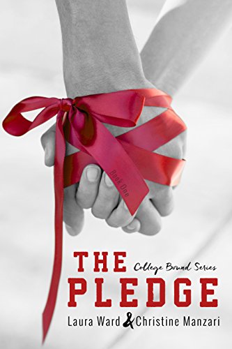The Pledge (College Bound Book 1)