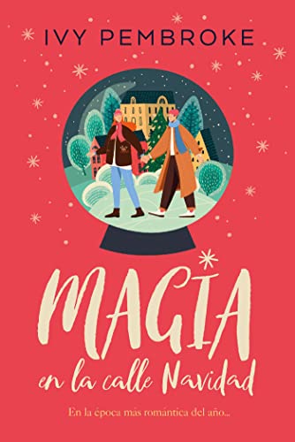 Magia en la calle Navidad de [Ivy Pembroke]