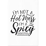 JUNIWORDS Poster, I'm not a hot Mess. I'm a Spicy Disaster, 