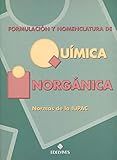 quimica inorganica edelvives  Formulación y Nomenclatura de Química Inorgánica Normas de la IUPAC -N-